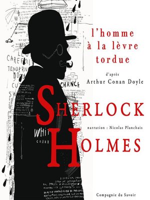 cover image of L'Homme à la lèvre tordue, Les enquêtes de Sherlock Holmes et du Dr Watson